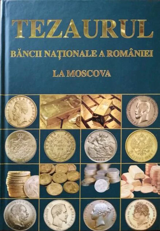 Tezaurul Băncii Naționale a României la Moscova (RESIGILAT)