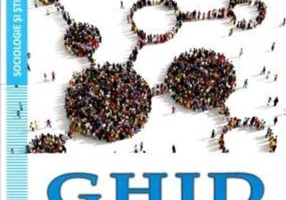 Ghid pentru învățarea sociologiei în liceu și pregătirea examenului de bacalaureat