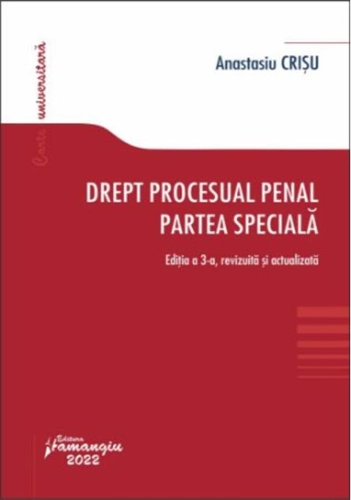 Drept procesual penal. Partea specială