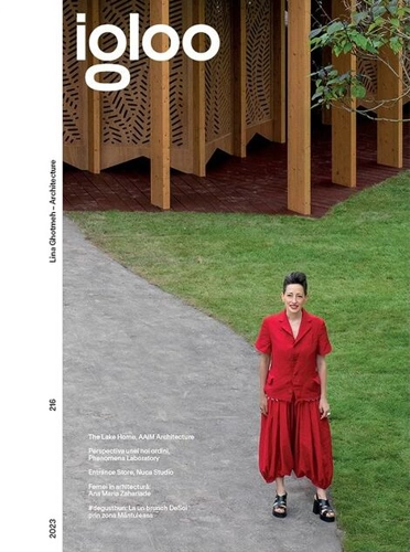 Igloo Nr. 216. Lina Ghotmeh – Architecture. Octombrie – Noiembrie 2023