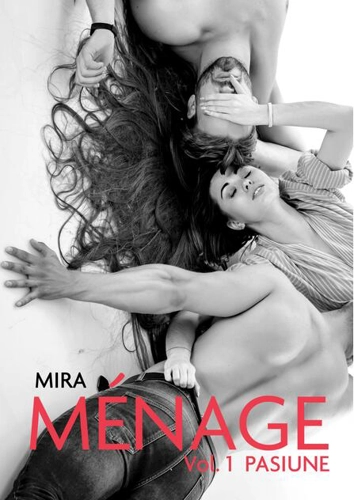 Ménage (Vol. 1) Pasiune
