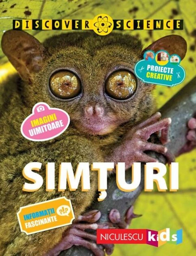 Simțuri. Seria Discover Science