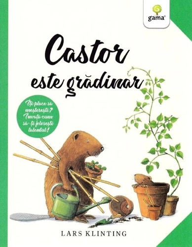 Castor este grădinar. CASTOR