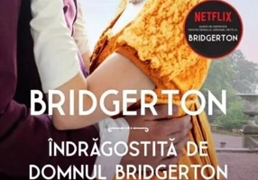 Îndrăgostită de domnul Bridgerton. Bridgerton (Vol. 4)