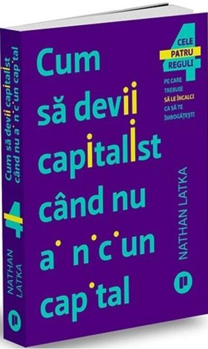 Cum să devii capitalist când nu ai niciun capital