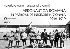 Aeronautica română în Războiul de Întregire naţională 1916-1919