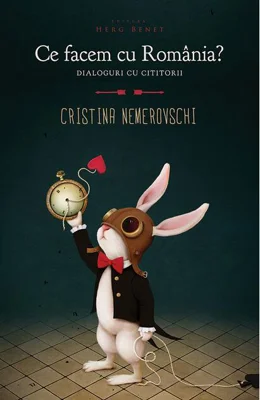 Ce facem cu România? Cititorii în dialog cu Cristina Nemerovschi