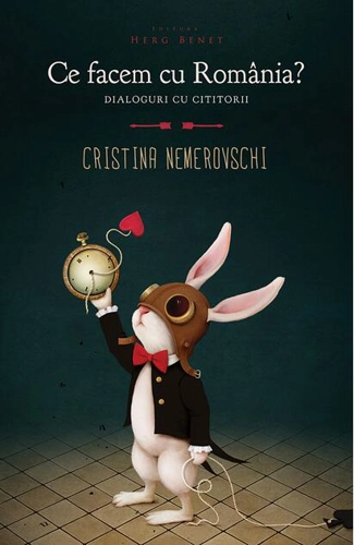 Ce facem cu România? Cititorii în dialog cu Cristina Nemerovschi