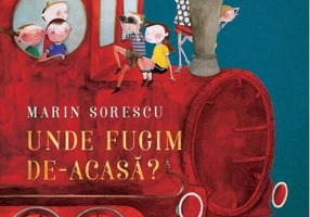 Unde fugim de-acasă? | Mari clasici ilustrați