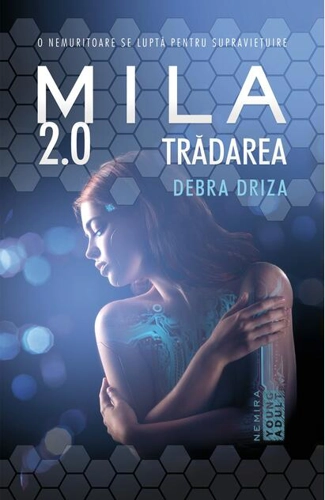 Trădarea. Mila 2.0 (Vol. 2)