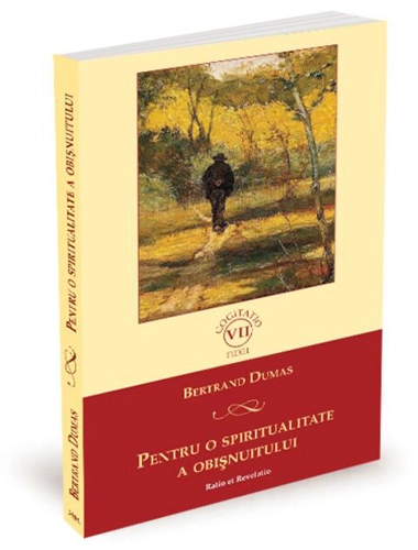 Pentru o spiritualitate a obișnuitului