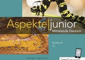Aspekte junior, Kursbuch C1 mit Audios zum Download