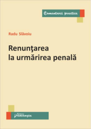 Renunțarea la urmărirea penală