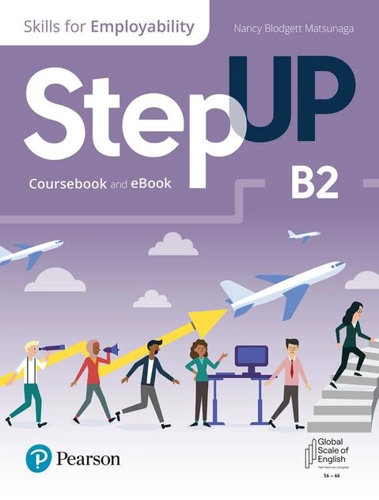 Step Up, Skills for Employability Self-Study B2 (Student Book, eBook, Online Practice, Digital Resources)