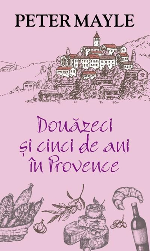 Douăzeci și cinci de ani în Provence
