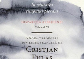 În căutarea timpului pierdut. Dispariția Albertinei (Volumul VI)