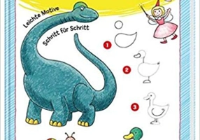 Erstes Zeichnen für Kinder ab 3 Jahren: Leichte Motive - Schritt für Schritt