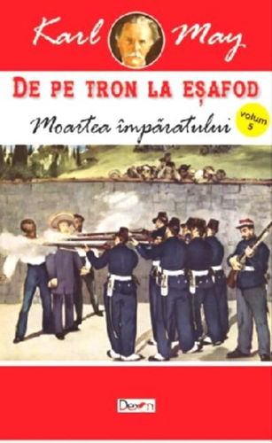 Moartea împăratului. De pe tron la eșafod Vol.5