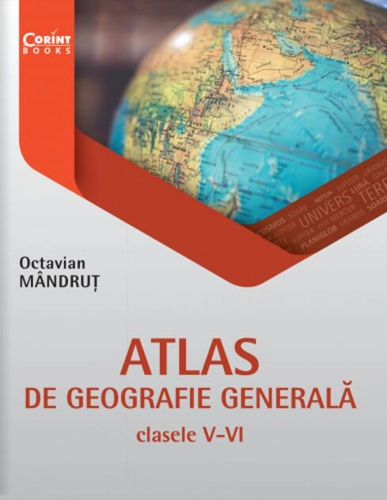 Atlas de geografie generală pentru clasele V-VI