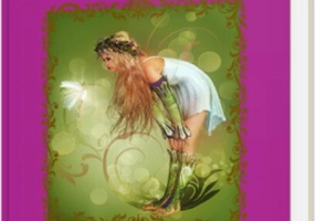 Farmecul tărâmului zânelor. Comunicarea cu spiritele naturii și elementali