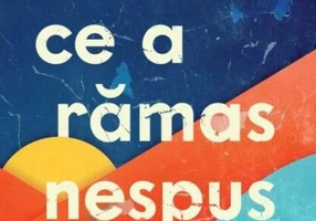 Tot ce a rămas nespus