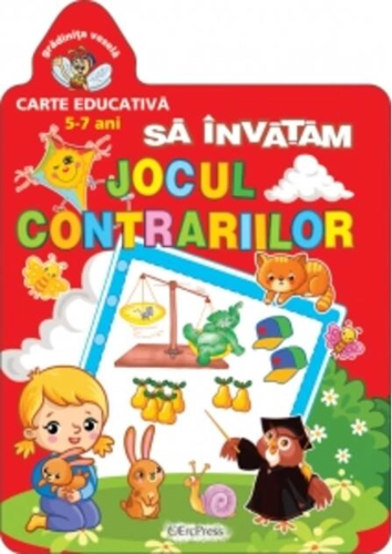 Să învățăm jocul contrariilor. Grădinița veselă