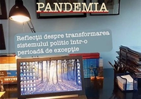 Confruntând zilnic pandemia. Reflecții despre transformarea sistemului politic într-o perioadă de excepție