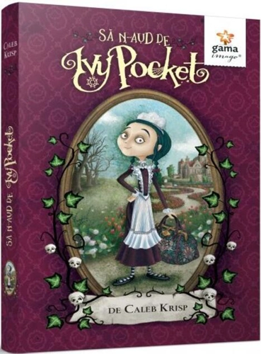 Să n-aud de Ivy Pocket! - Volumul 1