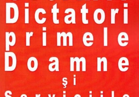 Ultimii dictatori, primele doamne si serviciile secrete