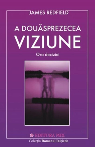 A douăsprezecea viziune