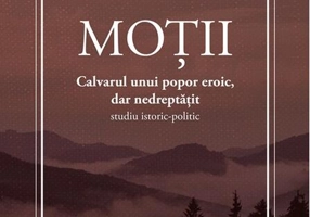Moții. Calvarul unui popor eroic, dar nedreptățit