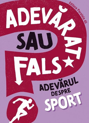Adevărat sau fals? Adevărul despre sport