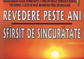 Revedere peste ani. Sfârşit de singurătate