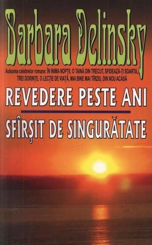 Revedere peste ani. Sfârşit de singurătate