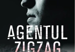 Agentul Zigzag. Dragoste, trădare şi spionaj în al Doilea Război Mondial