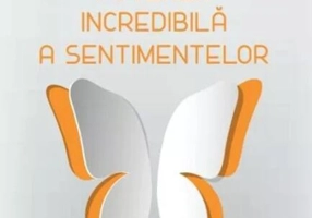 Puterea incredibilă a sentimentelor