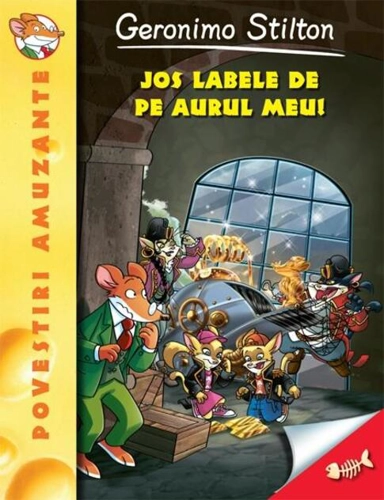 Jos labele de pe aurul meu! (Vol. 8)