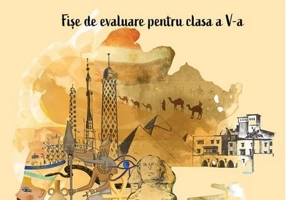 Istorie - fișe de evaluare pentru clasa a V-a