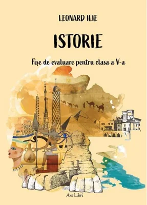 Istorie - fișe de evaluare pentru clasa a V-a