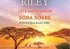 Sora soare. Cele șapte surori (Vol. 6)