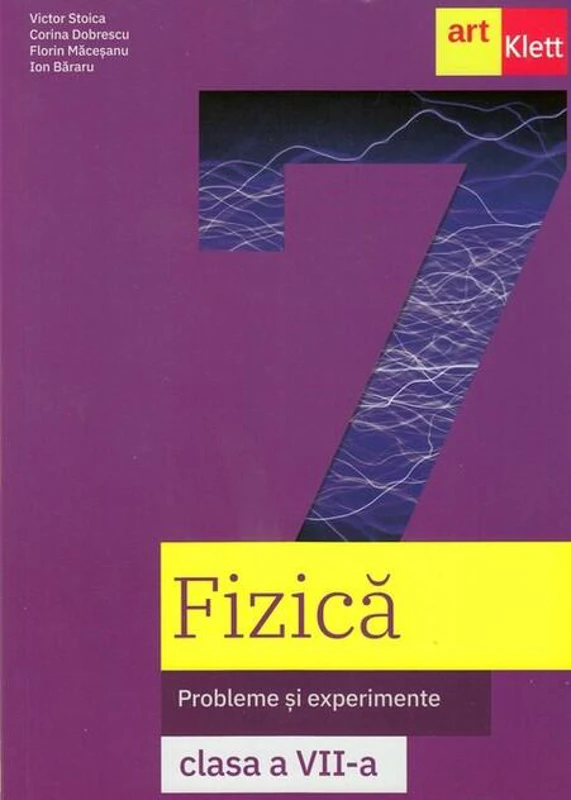 Fizică. Probleme și experimente. Caietul elevului. Clasa a VII-a