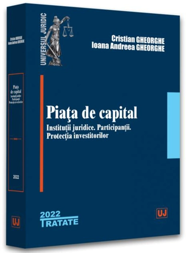 Piața de capital: instituții juridice, participanții, protecția investitorilor - 2022