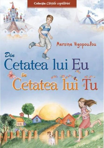 Din cetatea lui Eu în cetatea lui Tu (Vol. 1)