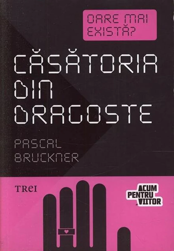 Căsătoria din dragoste. Oare mai există?