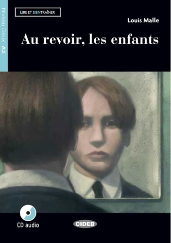 Au revoir, les enfants + CD (A2)
