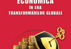 Securitatea economică în era transformărilor globale