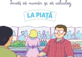 Poveștile mele Montessori - Învăț să număr și să calculez: La piață