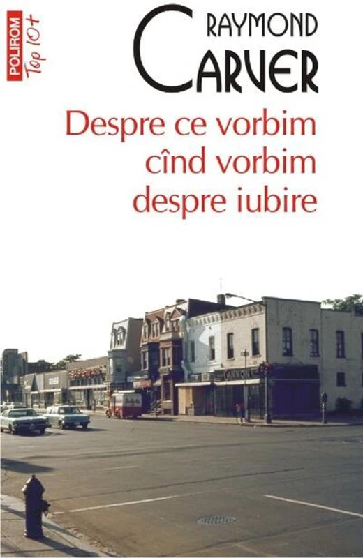 Despre ce vorbim când vorbim despre iubire (Top 10+)