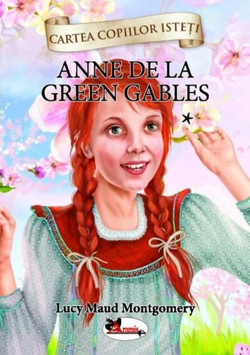 Anne de la Green Gables (Vol.1)