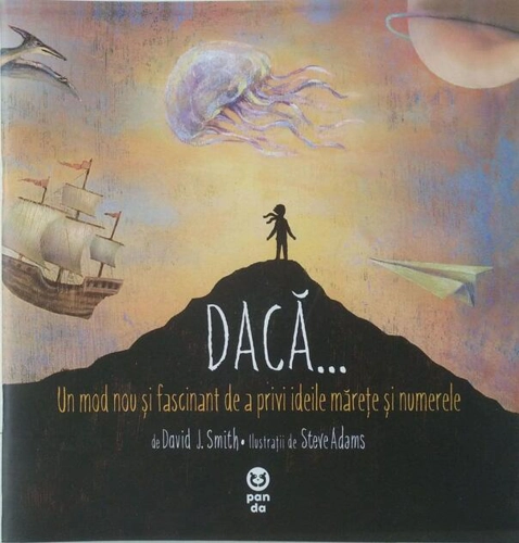 Dacă...Un mod nou și fascinant de a privi ideile mărețe și numerele